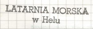 LATARNIA MORSKA w Helu; ok. 1996 roku