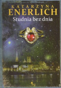 enerlich-katarzyna-studnia-bez-dna